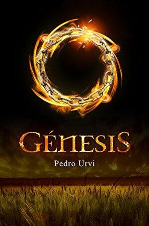 Génesis (Los Dioses Áureos, libro 1): Una Distopía de Acción y Aventura by Pedro Urvi
