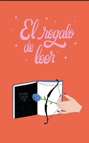 El regalo de leer by Marcos Chicot, Fernando Gamboa, Elísabet Benavent, Matilde Asensi, María Dueñas, Javier Castillo, Isabel Acuña, Noah Gordon