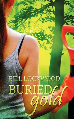 Buried Gold by Bill Lockwood