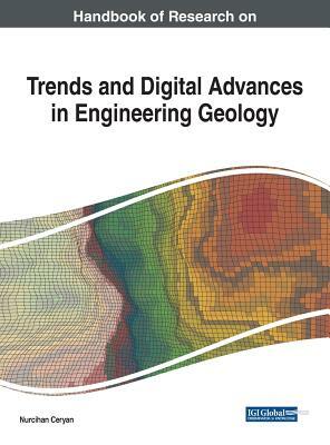 Handbook of Research on Trends and Digital Advances in Engineering Geology by 