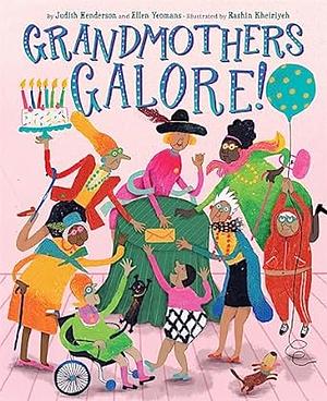 Grandmothers Galore! by Judith Henderson, Ellen Yeomans