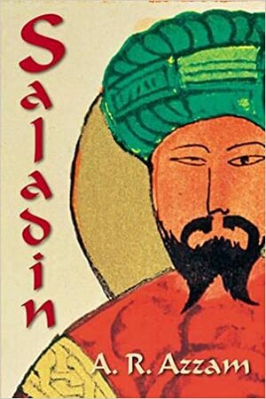 Saladin by Abdul Rahman Azzam