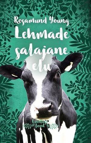 Lehmade salajane elu by Rosamund Young