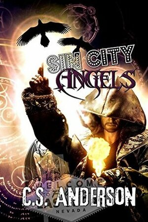 Sin City Angels: The Dabbler Novels Book Two by C.S. Anderson