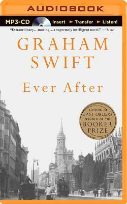 Ever After by Graham Swift