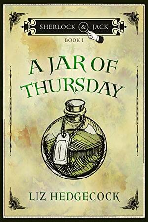 A Jar of Thursday by Liz Hedgecock