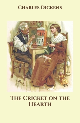 The Cricket on the Hearth by Charles Dickens