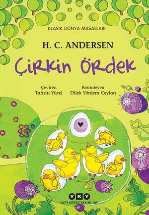 Çirkin Ördek by Hans Christian Andersen