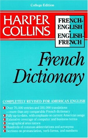 Harper Collins French Dictionary/French-English English-French: College Edition by Pierre-Henri Cousin, Collins, Vivian Marr, Claude Nimmo