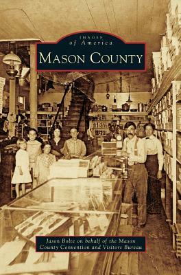 Mason County by Jason Bolte, Mason County Convention and Visitors Bur