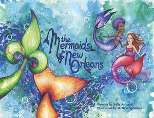 The Mermaids of New Orleans by 