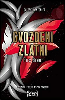 Gvozdeni zlatni by Jasmina Marković Karović, Pierce Brown