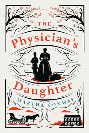 The Physician's Daughter by Martha Conway