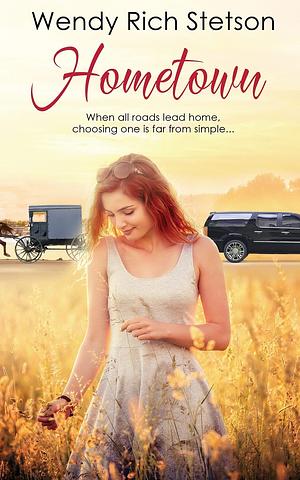 Hometown by Wendy Rich Stetson