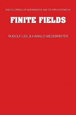 Finite Fields by Rudolf LIDL, Harald Niederreiter