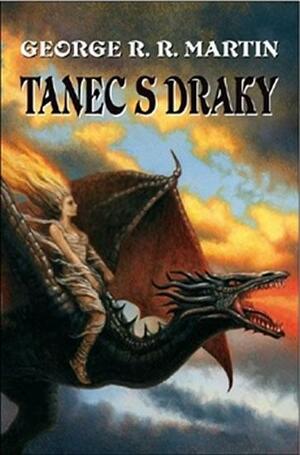 Tanec s draky by George R.R. Martin