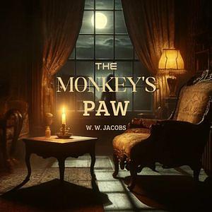 The Monkey's Paw by W W Jacobs