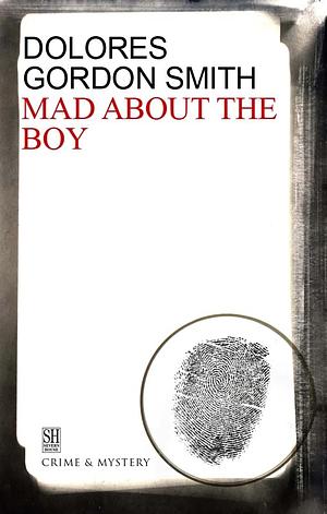 Mad About the Boy? by Dolores Gordon-Smith