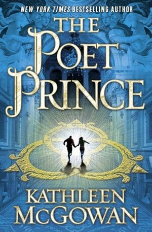 The Poet Prince by Kathleen McGowan