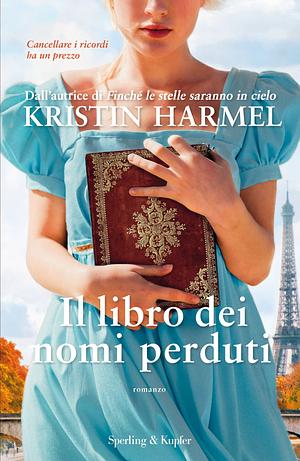 Il libro dei nomi perduti by Kristin Harmel