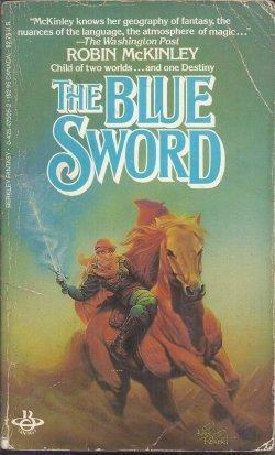 The Blue Sword by Robin McKinley