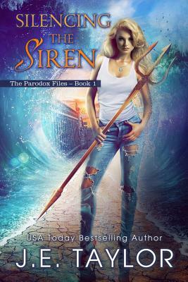 Silencing the Siren by J.E. Taylor