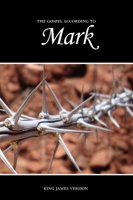 Mark, The Gospel According to (KJV) by Sunlight Desktop Publishing