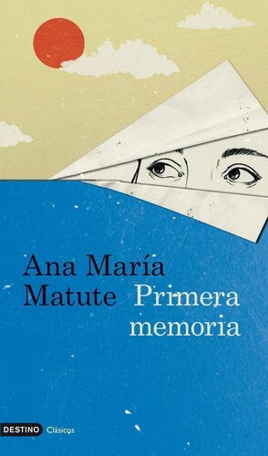 Primera memoria by Ana María Matute