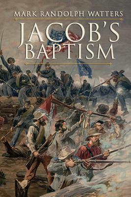Jacob's Baptism by Mark Randolph Watters