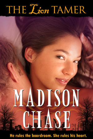 The Lion Tamer by Madison Chase