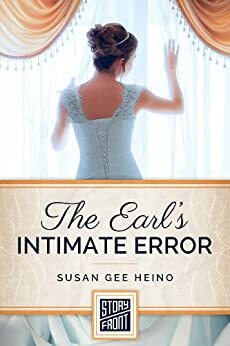The Earl's Intimate Error by Susan Gee Heino
