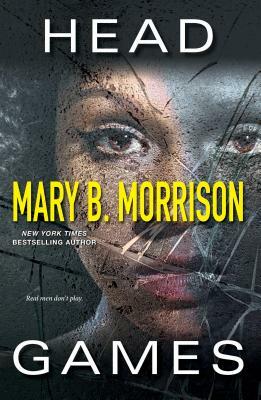 Head Games by Mary B. Morrison