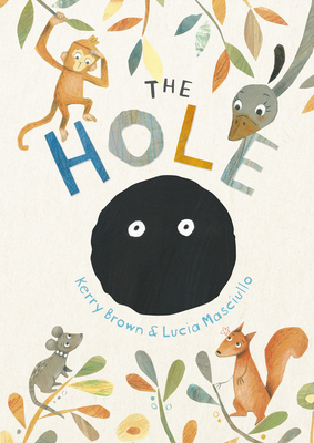 The Hole by Kerry Brown