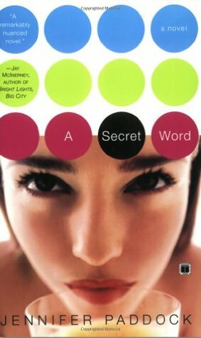 A Secret Word: A Novel by Jennifer Paddock