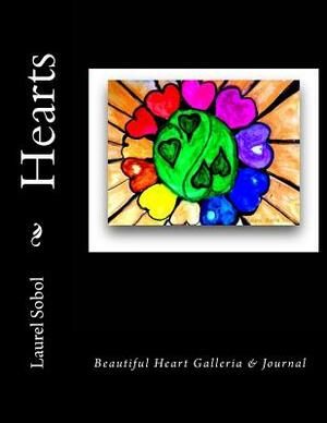 Hearts by Laurel M. Sobol