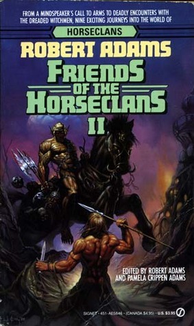 Friends of the Horseclans II by Pamela Crippen Adams, Robert Adams
