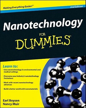 Nanotechnology for Dummies by Earl Boysen, Nancy C. Muir