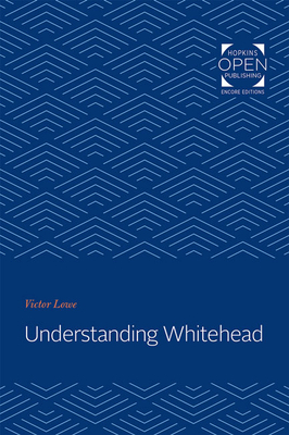 Understanding Whitehead by Victor Lowe