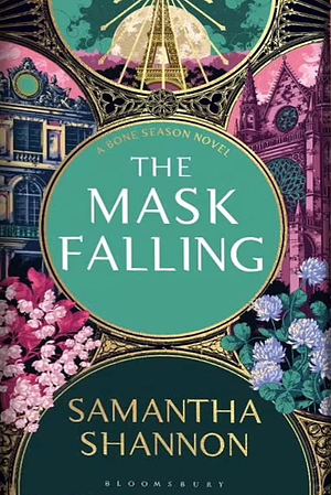 The Mask Falling by Samantha Shannon