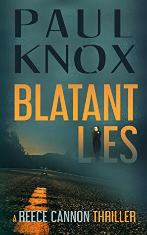 Blatant Lies by Paul Knox