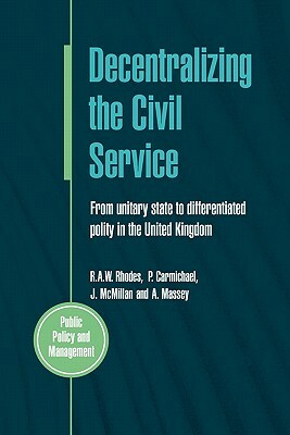 Decentralizing the Civil Service by Rhodes