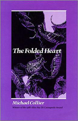 The Folded Heart by Michael Collier