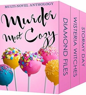 Murder Most Cozy Volume 1 by Angela Pepper