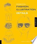 Essential Fashion Illustration: Details by Maite Lafuente