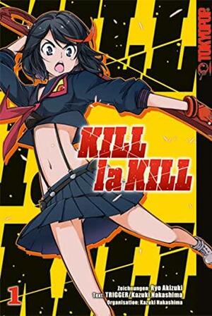 Kill la Kill, Band 01 by Ryo Akizuki, Kazuki Nakashima, Trigger