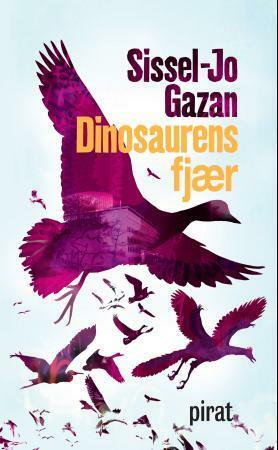 Dinosaurens fjær by John Erik Frydenlund, Sissel-Jo Gazan