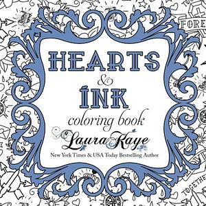 Hearts and Ink Coloring Book by Laura Kaye, Jessica Hildreth