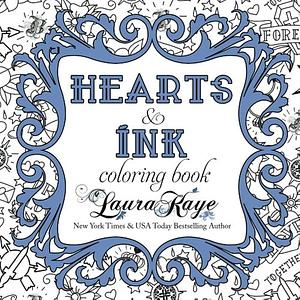 Hearts and Ink Coloring Book by Jessica Hildreth, Laura Kaye