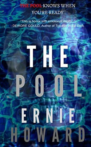 The Pool Omnibus Edition (The Pool Series 1-3) by Ernie Howard