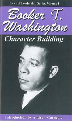 Character Building by Booker T. Washington